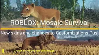 NEW Lion Skins! Customization & Gamepass Changes | ROBLOX: Mosaic Survival