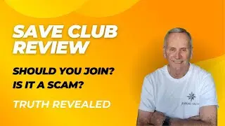 Save Club Review - Join? Scam? (Truth Revealed)