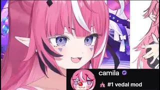 Camila, Vedal's #1 Mod