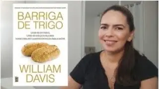 Barriga de Trigo | William Davis - Resumo
