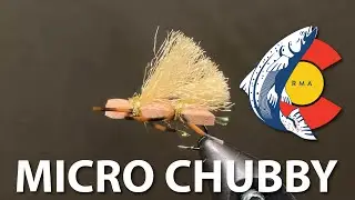 RMA Fly Tying - The Micro Chubby Chernobyl