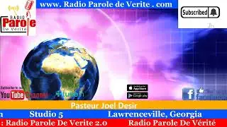 Open Forum   - Pasteur Joel Desir - Radio Parole De Verite