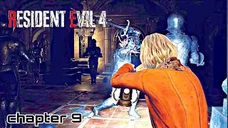 Resident Evil 4 Remake Gameplay chapter 9 | Full Horror Experience 🔥