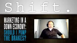 Marketing in a Down Economy: Should I Pump the Brakes?