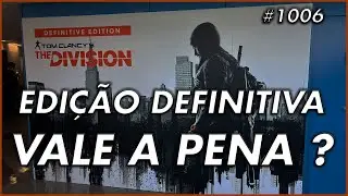 Division News #1006 - Division 1 vai ganhar EDI&Ccedil;&Atilde;O DEFINITIVA! Vale a pena ?