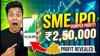 ₹2.5 Lakh Profit from SME IPOs 💰 | Real Proof
