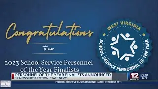 Hear from local West Virginia School Service Personnel of the Year finalists