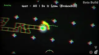 [ADOFAI Custom] 4cat - All I Do Is Spam (BrokenDiss) [MY CHANNEL IS NOT FOR KIDS]