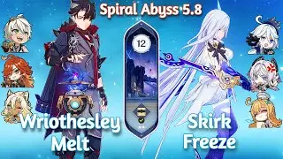C1 Wriothesley Melt x C0 Skirk Freeze - NEW Spiral Abyss 5.8 | Genshin Impact