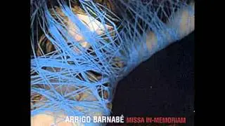 Arrigo Barnabé - Missa In-Memoriam Arthur Bispo do Rosário (2004 - Full Album)
