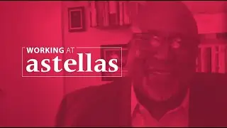 Hear From Our Employees | Working at Astellas