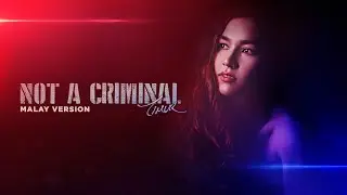 Not A Criminal - Timur (Official Music Video) | Malay Version