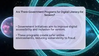 Are There Government Programs for Digital Literacy for Seniors? | Senior Scams Shield News