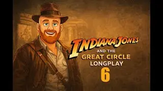 Xbox Series S/X Longplay [040] Indiana Jones and the Great Circle + DLC (Part 6/6)