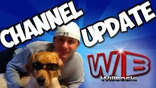 Willboski Channel Update