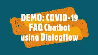 [Demo] COVID-19 FAQ Chatbot using Dialogflow
