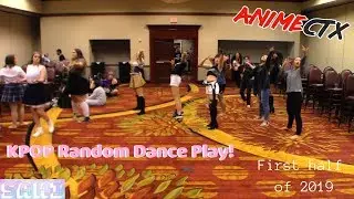 KPOP Random Dance Play! Anime CTX 2019