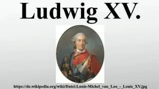 Ludwig XV.