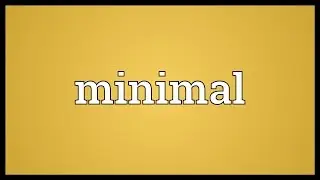 Minimal Meaning