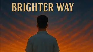 Brighter Way - Sean Logan Adir