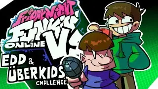 Friday Night Funkin' Online - V.S. Edd & Uberkids Challenge - FNF MODS [FU*KED & HARD]