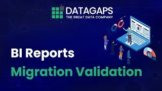 BI Reports Migration Validation