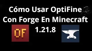 How to Use OptiFine with Forge in Minecraft 1.21.8 &mdash; Complete Guide