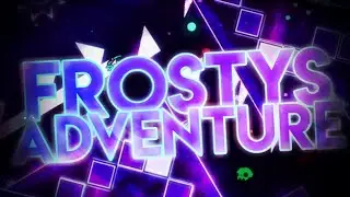 FROSTY LEVEL | Frostys Adventure By AutoNick | Geometry Dash 2.113