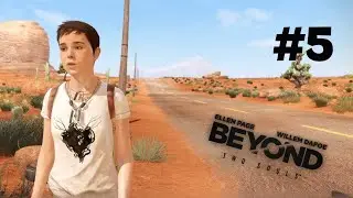 ОЧЕНЬ СТРАННЫЕ ДЕЛА ✪ BEYOND TWO SOULS #5