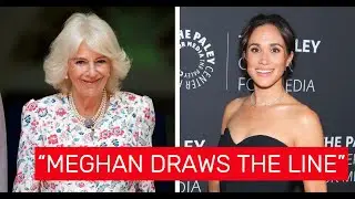 Meghan Sussex Draws the Line as Royal Tensions With Queen Camilla Resurface