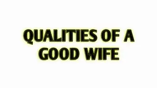 5 Qualities of a Good Woman