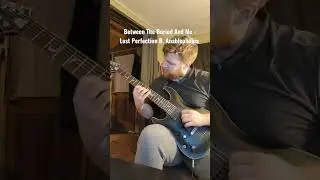 Between The Buried And Me - Lost Perfection B. Anablephobia Intro. #Guitar #shorts #metal #practice