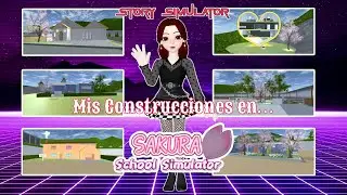 Mis Construcciones en SAKURA School Simulator &bull;|&bull; Story Simulator.