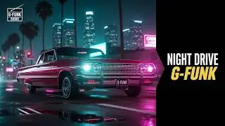 West Coast G-Funk Mix (90s) 🌴 Night Drive Lowrider Vibes  Smooth Cruisin’ Radio