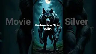 Silver Bullet - The Best Werewolf Movie