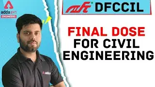 DFCCIL 2021 | FINAL DOSE for CIVIL ENGINEERING
