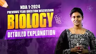 NDA 1-2024 Previous Year Question Discussion - BIOLOGY - Detailed Explanation #nda #visiondefence