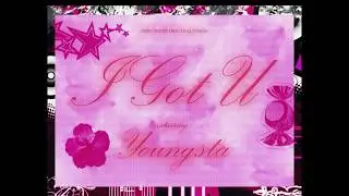 YOUNGSTA - I GOT U (Official Music Video)