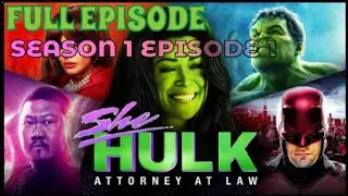 She Hulk season 1 episode 1