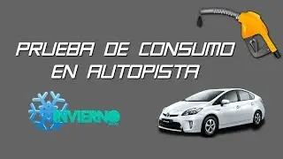 Toyota Prius: Prueba de Consumo en Autopista (Invierno)
