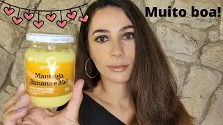 Manteiga de banana e mel Soft Hair: vale muito a pena!