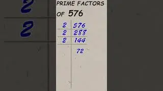 Prime factor of 576 / Prime factorisation / #publicmaths #shorts #primefactor