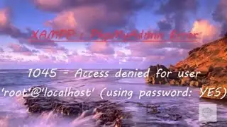 [Solved] XAMPP Error :1045 - Access denied for user 'root'@'localhost' (using password: YES)