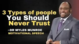 Stop Being Stupid   Dr  Myles Munroe's Powerful Message on Embracing Wisdom