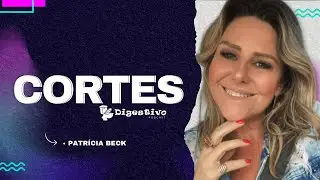 CORTE PATRICIA BECK - DIGESTIVO PODCAST