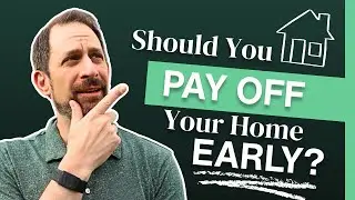 Paying Off Your Home Early Isn&rsquo;t Always Smart | Larry Sprung, CFP&reg;