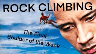 The Last Boulder of the Week @ Central rock Framingham !!!
