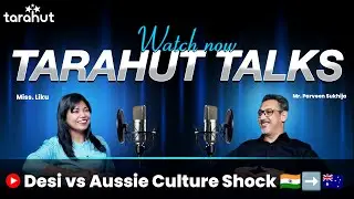 &ldquo;Desi vs Aussie Culture Shock | TARAhut Talks with Parveen Sukhija&rdquo;