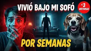 😱 UN EXTRA&Ntilde;O VIV&Iacute;A BAJO MI SOF&Aacute; POR SEMANAS | Historias de Terror Reales