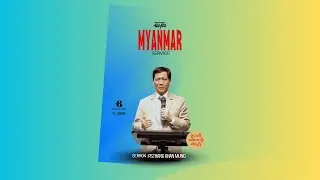 PS THANG KHAN MUNG (GRACE AG, YGN) | MYANMAR SERVICE